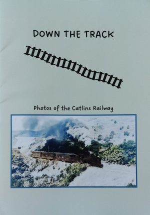 Down the Track - Photos of the Catlins Railway